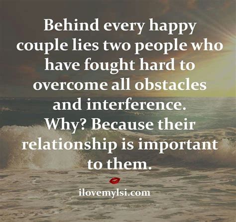 Behind Every Happy Couple Lies Two People Who Have Fought Hard To Overcome All Obstacles And