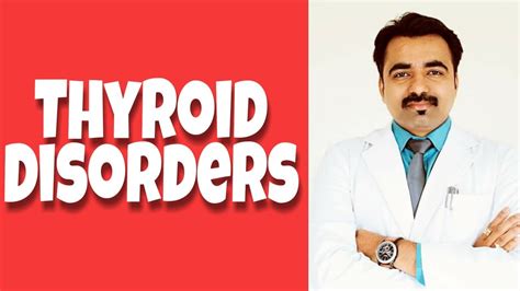 thyroid disorders hypothyroidism hyperthyroidism hindi youtube