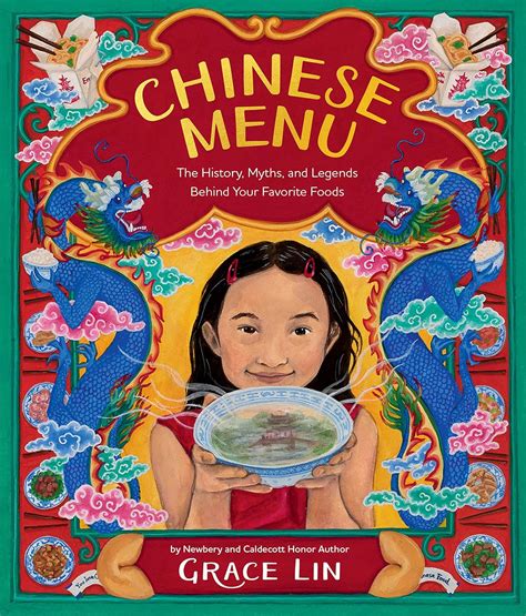 Chinese Menu The History Myths And Legends Behind Your