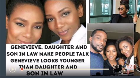Genevieve Nnaji Her Daughter And Son In Law Pictures Make Nigerians Wonder Youtube