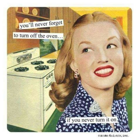 Truth That S What I Love About Summer Too Dang Busy Having Fun To Cook Retro Humor Vintage