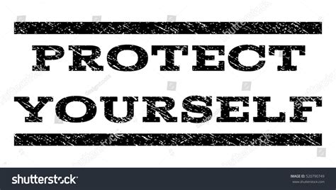 Protect Yourself Watermark Stamp Text Caption Stock Vector Royalty