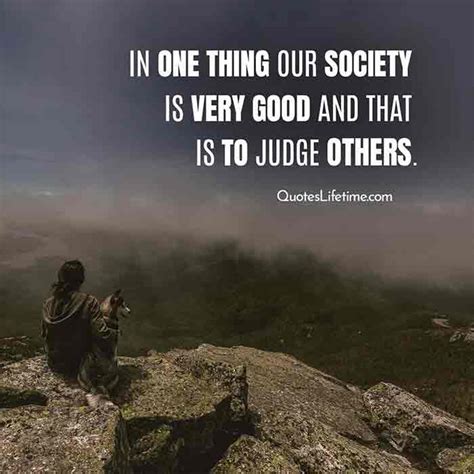 100 Society Quotes And Sayings Quotes On Society Thinking