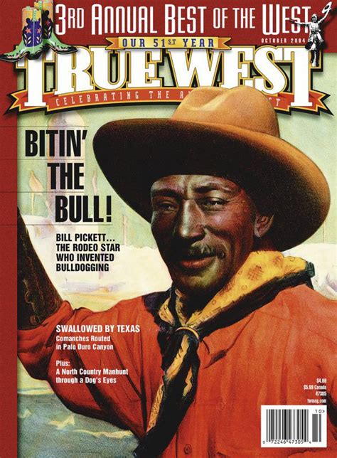 True West Magazine October 2004 Bill Pickett Bitin The Bull True West Magazine
