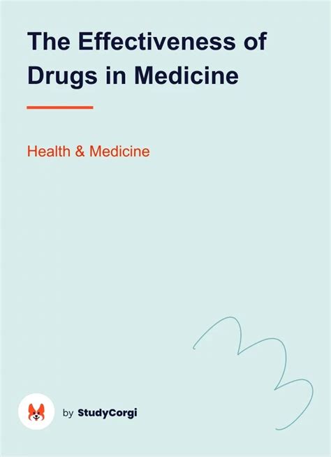 The Effectiveness Of Drugs In Medicine Free Essay Example
