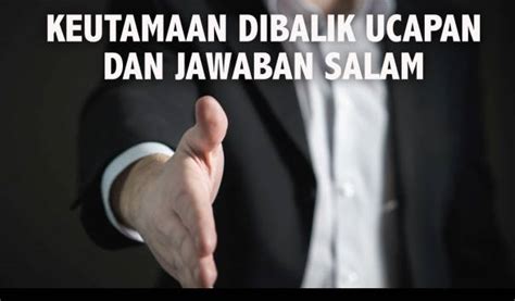 Ucapan salam dan selamat pagi bergambar. Keutamaan Dibalik Ucapan dan Jawaban Salam