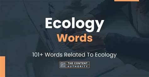 Ecology Words 101 Words Related To Ecology