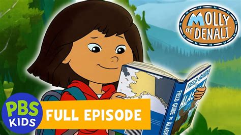 Molly Of Denali Full Episode Heatwave It Came From Beyond Pbs