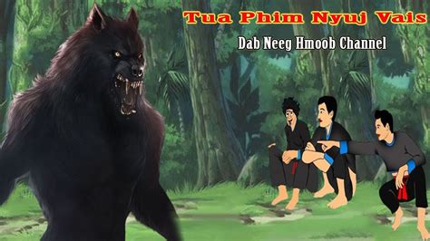 Dab Neeg Hmoob Channel Tua Phim Nyuj Vais Youtube