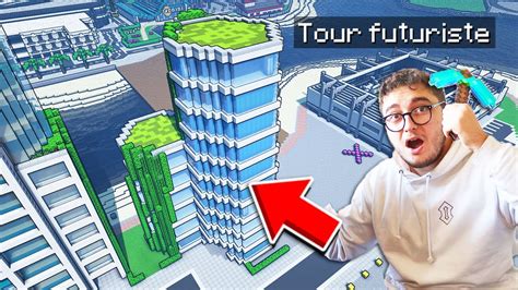 La Tour Futuriste Je Build Ma Future Ville Minecraft 105 Youtube