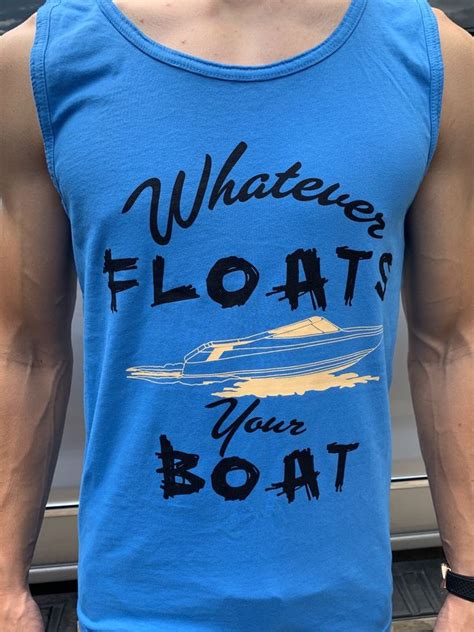 On Salewhatever Floats Your Boat Limited Edition Tank In 2020 Float