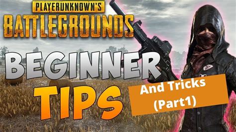 Pubg Tips And Tricks For Beginners Episode 1 Youtube