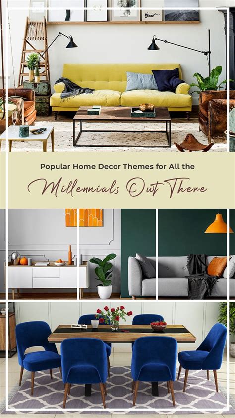 Popular Home Decor Themes For All The Millennials Out There In 2022