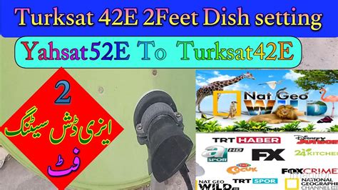 Turksat 42E On 2 Feet Dish Antenna Setting Yahsat To Turksat Dish