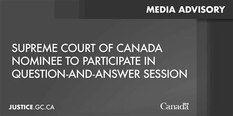 Supreme Court Of Canada Nominee To Participate In Question And Answer