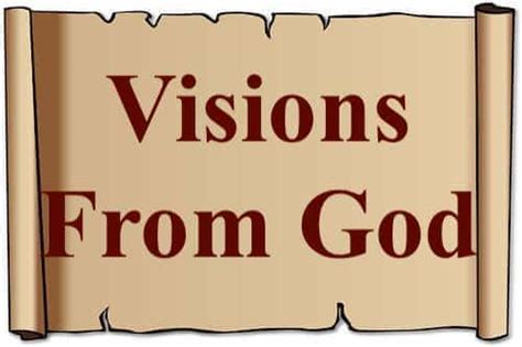 Visions From God Mentioned In Bible The Last Dialogue