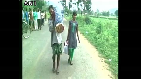 Odisha Man Carried Wifes Body 10 Km With Daughter Youtube