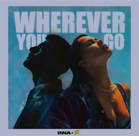 Inna Wherever You Go Movie Posters Poster Goes