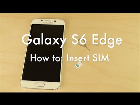 Check spelling or type a new query. Galaxy S6 + S6 Edge: How to insert SIM Card - YouTube
