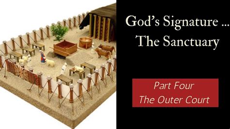 Tabernacle Series Part Four The Outer Court Youtube