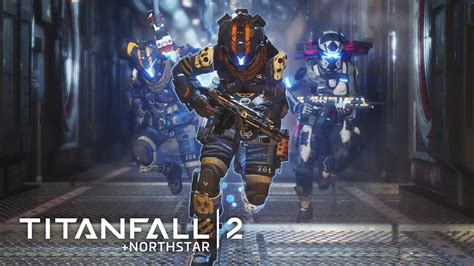 Titanfall 2 Northstar Gameplay Trailer Youtube