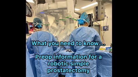 What You Need To Know Preoperative Information For Robotic Simple