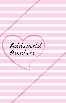 Eddsworld Oneshots Edd Tord Tom Matt X Reader Love Me Part Wattpad My