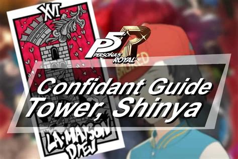 Persona 5 Royal Confidant Guide Tower Shinya Oda The Digital Crowns