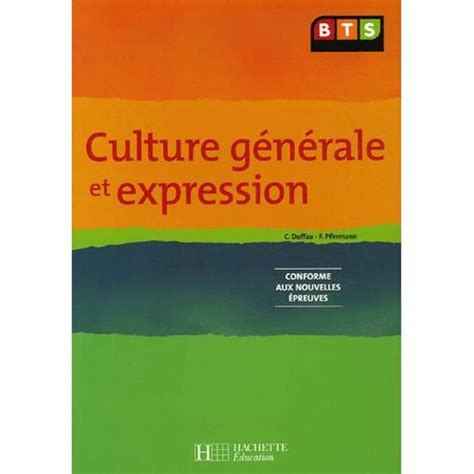 Culture générale et expression BTS - Cdiscount Librairie