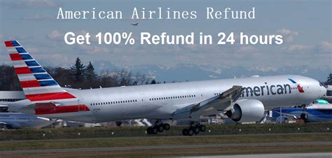 American Airlines Refund Get Full Refund On American