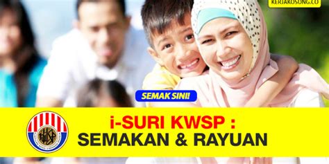 Tuan puan mungkin nak mohon pinjaman perumahan untuk beli rumah. Semak Status i-Suri KWSP - Bantuan Suri Rumah RM480 ...