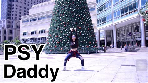 Psy Daddyfeat Cl Of 2ne1 Mv Parody Dance Cover By Amelia Youtube