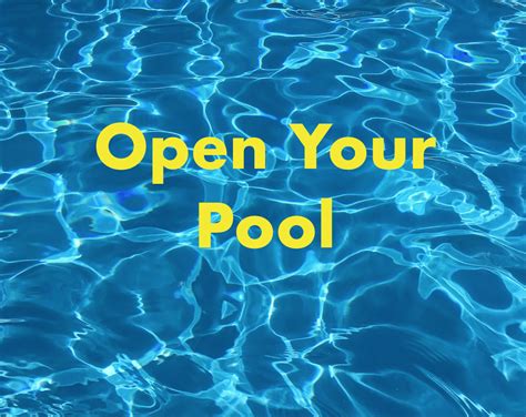 Time To Open Your Pool