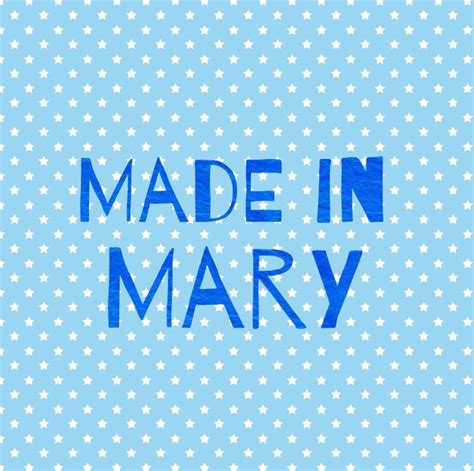 Made In Mary