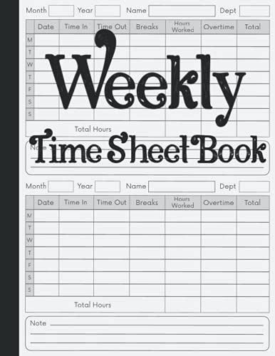Weekly Time Sheet Book Employee Time Log Book Work Hours Log