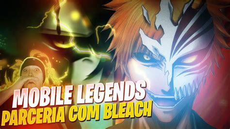 Mobile Legends X Bleach Nova Parceria Youtube
