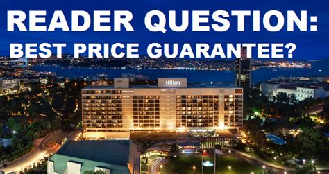 Reader Question Hilton Best Rate Guarantee Loyaltylobby