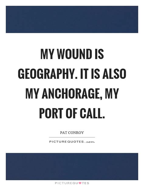 Geography Quotes | Geography Sayings | Geography Picture Quotes