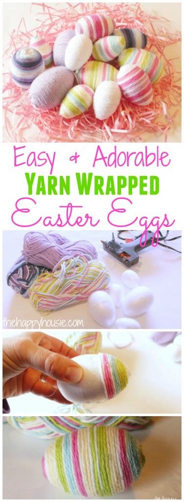 Yarn Wrapped Easter Eggs {and 14 Fab Spring Projects} The Happy Housie