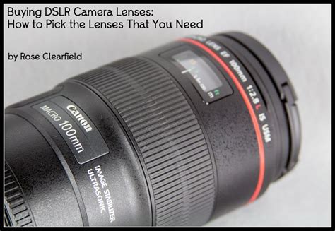 Buying Dslr Camera Lenses How To Pick The Lenses That You Need Shutter