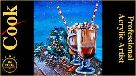 Four Acrylic Proven Methods To Make A Holiday Winter Still Life