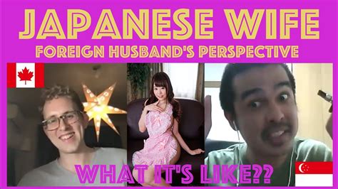 what it s like to have a japanese wife foreign husband s perspective youtube