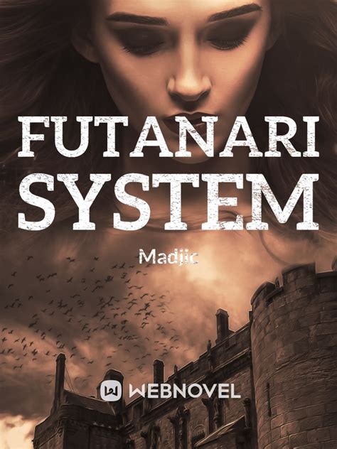 Read Futanari System Madjic Webnovel