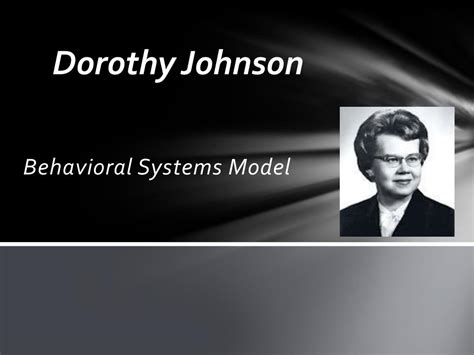 Ppt Dorothy Johnson Powerpoint Presentation Free Download Id 2227692