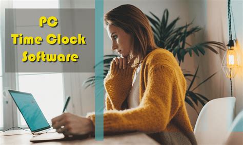 The 7 Best Pc Time Clock Software Options In Depth Post Buddy Punch