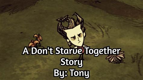 A Don T Starve Together Story Youtube