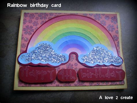 A Love To Create Rainbow Birthday Card