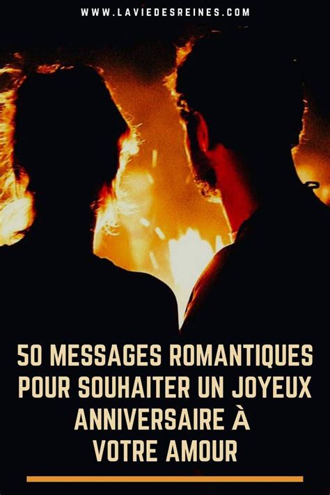 Messages Romantiques Pour Souhaiter Un Joyeux Anniversaire Votre