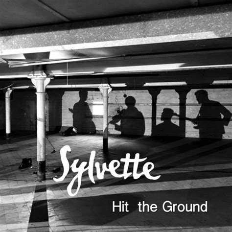 Hit The Ground By Sylvette Sylvette Free Listening On