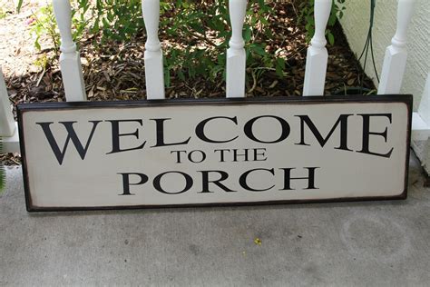 Welcome To The Porch 9x30 2600 Via Etsy Porch Signs Porch